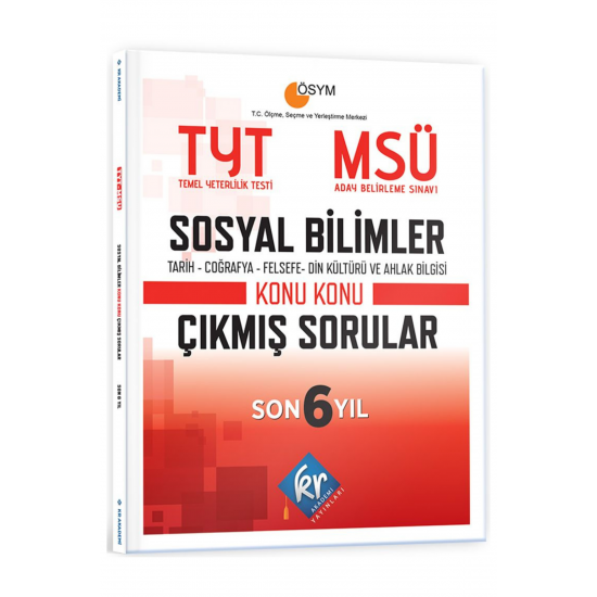 TYT - MSÜ Sosyal Bilimler Son 6 Yıl Konu Konu Çıkmış Sorular KR Akademi Yayınları