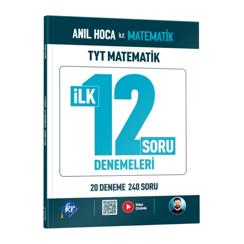 Anıl Hoca İle Matematik TYT Matematik İlk 12 Konu Soru Denemeleri KR Akademi Yayınları