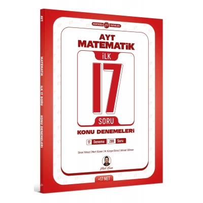 Mert Hoca Yayınları AYT Matematik İlk 17 Soru Konu Denemeleri