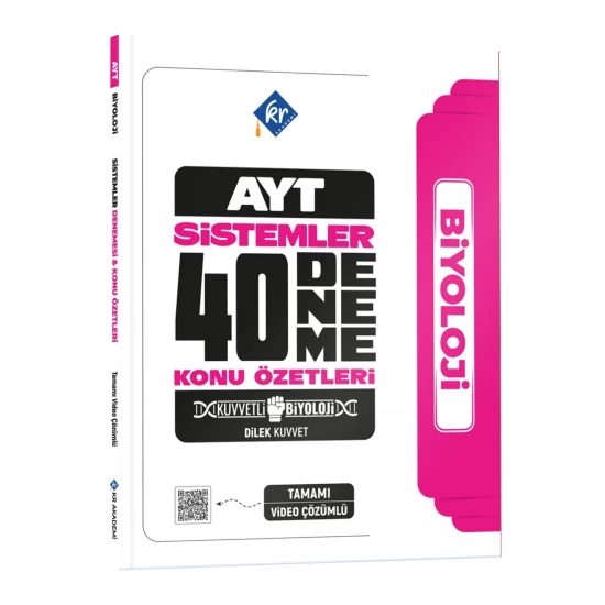 Dilek Kuvvet Kuvvetli Biyoloji AYT Biyoloji Sistemler 40 Deneme Konu Özetleri KR Akademi Yayınları