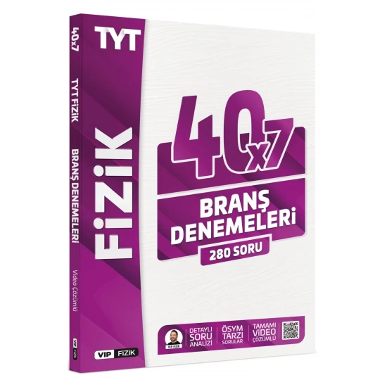 VİP Fizik TYT Fizik Tamamı Video Çözümlü 40x7 Branş Denemeleri VİP Fizik Yayınları