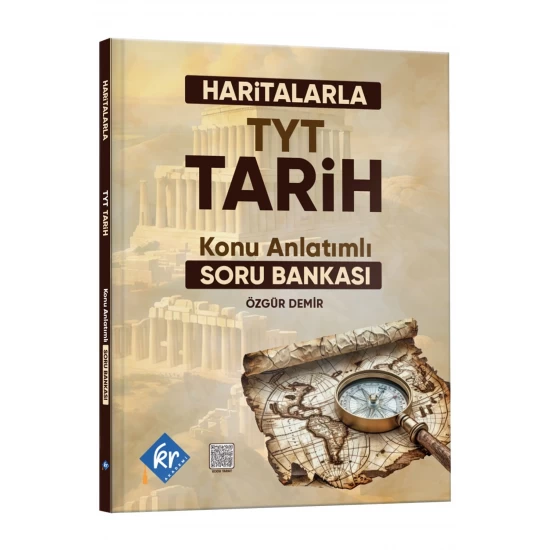Haritalarla TYT Tarih Konu Anlatımlı Soru Bankası KR Akademi Yayınları