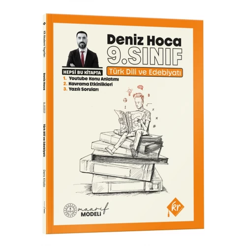 Deniz Hoca Maarif Modeli 9. Sınıf Türk Dili ve Edebiyatı Konu Anlatım ve Yazılı Soruları Kitabı KR Akademi Yayınları