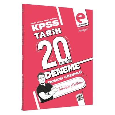 Edu Kariyer Tarihin Kodları KPSS Tarih 20'li Branş Deneme Tamamı Çözümlü