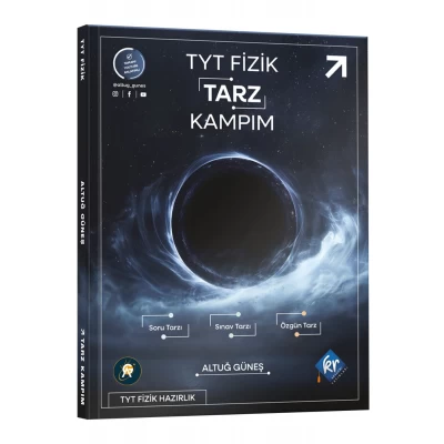 Altuğ Güneş TYT Fizik Tarz Kampım KR Akademi Yayınları