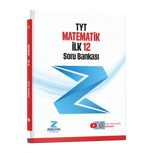Zeduva Yayınları SML Matematik TYT Matematik İlk 12 Soru Bankası Zeduva Yayınları SML Matematik TYT Matematik İlk 12 Soru Bankası
