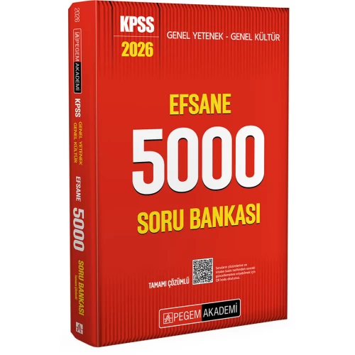 2026 KPSS Genel Yetenek Genel Kültür Efsane 5000 Tamamı Çözümlü Soru Bankası Pegem Akademi 2026 KPSS Genel Yetenek Genel Kültür Efsane 5000 Tamamı Çözümlü Soru Bankası Pegem Akademi