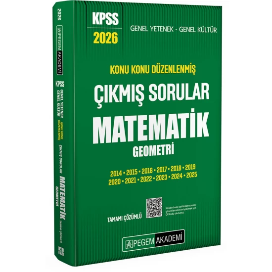 2026 KPSS Genel Yetenek Genel Kültür Konu Konu Düzenlenmiş Tamamı Çözümlü Çıkmış Sorular Matematik Geometri Pegem Akademi