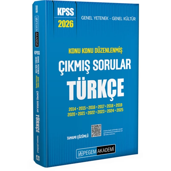 2026 KPSS Genel Yetenek Genel Kültür Konu Konu Düzenlenmiş Tamamı Çözümlü Çıkmış Sorular Türkçe Pegem Akademi