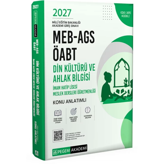 2027 MEB AGS ÖABT Din Kültürü ve Ahlak Bilgisi-İmam Hatip Lisesi Mes.Lisesi Öğr. Konu Anlatımlı Pegem Akademi 2027 MEB AGS ÖABT Din Kültürü ve Ahlak Bilgisi-İmam Hatip Lisesi Mes.Lisesi Öğr. Konu Anlatımlı Pegem Akademi