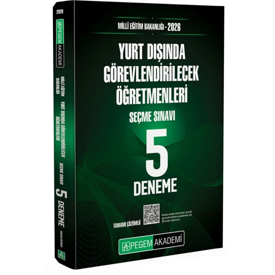 2026 MEB Yurt Dışında Görevlendirilecek Öğretmenleri Seçme Sınavı Tamamı Çözümlü 5 Deneme Pegem Akademi