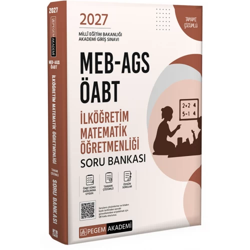 2027 MEB AGS ÖABT İlköğretim Matematik Öğretmenliği Tamamı Çözümlü Soru Bankası Pegem Akademi