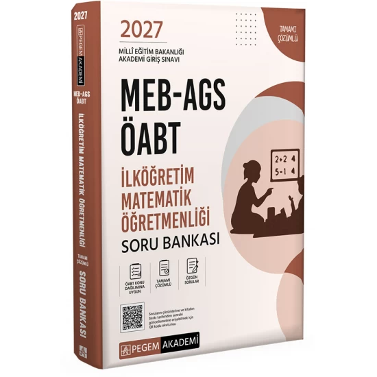 2027 MEB AGS ÖABT İlköğretim Matematik Öğretmenliği Tamamı Çözümlü Soru Bankası Pegem Akademi 2027 MEB AGS ÖABT İlköğretim Matematik Öğretmenliği Tamamı Çözümlü Soru Bankası Pegem Akademi