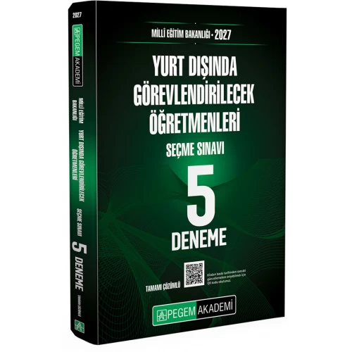 2027 MEB Yurt Dışında Görevlendirilecek Öğretmenleri Seçme Sınavı Tamamı Çözümlü 5 Deneme Pegem Akademi 2027 MEB Yurt Dışında Görevlendirilecek Öğretmenleri Seçme Sınavı Tamamı Çözümlü 5 Deneme Pegem Akademi