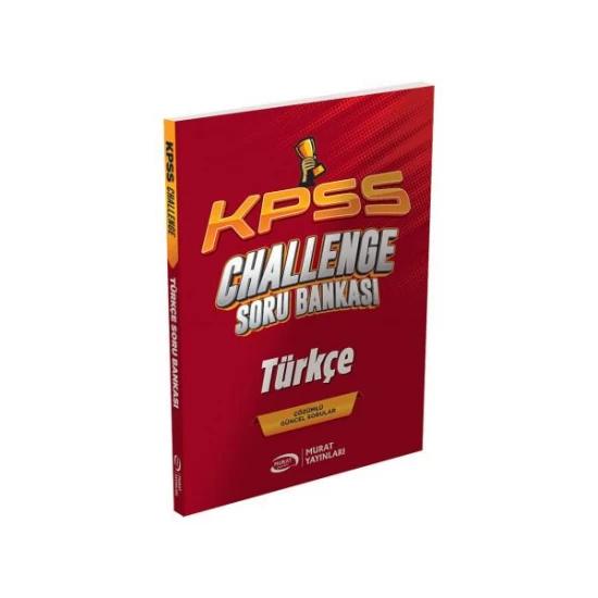 KPSS Türkçe CHALLENGE Soru Bankası Çözümlü Murat Yayınları