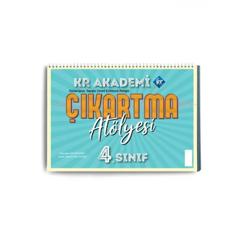 4. Sınıf Çıkartma Atölyesi KR Akademi Yayınları 4. Sınıf Çıkartma Atölyesi KR Akademi Yayınları