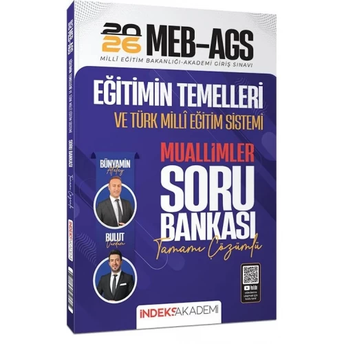İndeks Akademi 2026 MEB-AGS Eğitimin Temelleri ve Türk Milli Eğitim Sistemi MUALLİMLER Çözümlü Soru Bankası