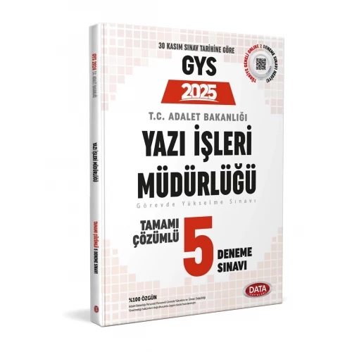 2025 GYS Adalet Bakanlığı Yazı İşleri Müdürlüğü Çözümlü 5 Deneme Sınavı Data Yayınları