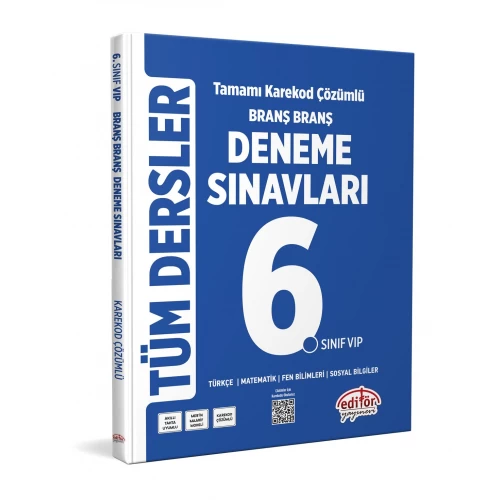 6. Sınıf Tüm Dersler Branş Branş Tamamı Çözümlü Deneme Sınavları Editör Yayınları 6. Sınıf Tüm Dersler Branş Branş Tamamı Çözümlü Deneme Sınavları Editör Yayınları