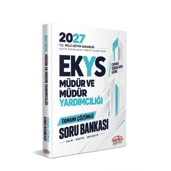 MEB EKYS Müdür ve Müdür Yardımcılığı Çözümlü Soru Bankası Editör Yayınları MEB EKYS Müdür ve Müdür Yardımcılığı Çözümlü Soru Bankası Editör Yayınları