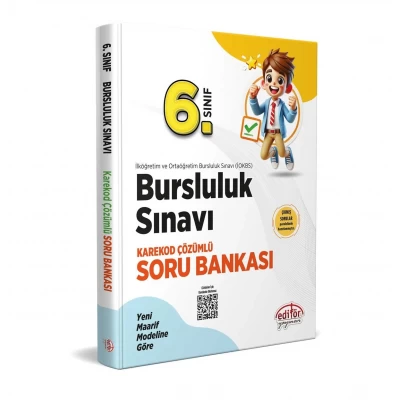 6. Sınıf Bursluluk Sınavı Soru Bankası - Karekod Çözümlü Editör Yayınları