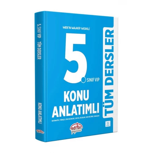 Editör Yayınları Maarif Modeli 5. Sınıf VİP Tüm Dersler Konu Anlatımlı Editör Yayınları Maarif Modeli 5. Sınıf VİP Tüm Dersler Konu Anlatımlı