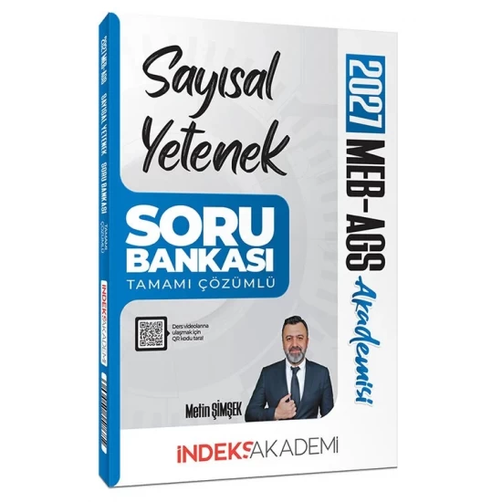 İndeks Akademi 2027 MEB-AGS Akademisi Sayısal Yetenek Çözümlü Soru Bankası İndeks Akademi 2027 MEB-AGS Akademisi Sayısal Yetenek Çözümlü Soru Bankası