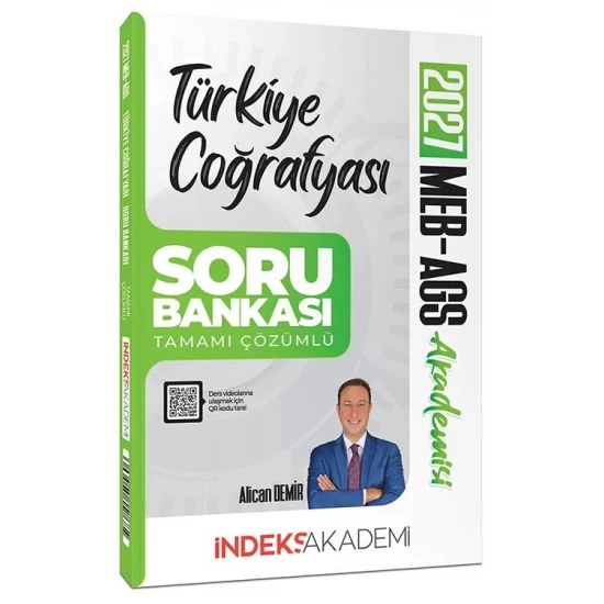 İndeks Akademi 2027 MEB-AGS Akademisi Türkiye Coğrafyası Çözümlü Soru Bankası İndeks Akademi 2027 MEB-AGS Akademisi Türkiye Coğrafyası Çözümlü Soru Bankası