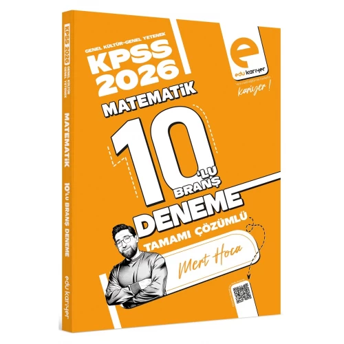 Edu Kariyer Mert Hoca 2026 KPSS Matematik 10'lu Branş Deneme Tamamı Çözümlü