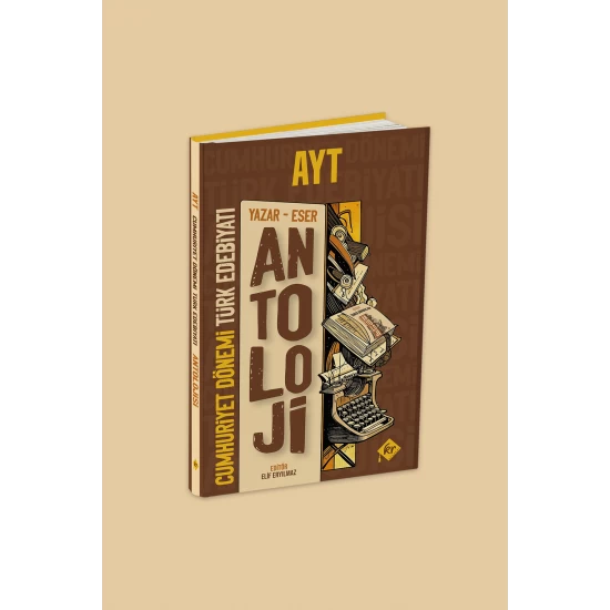 AYT Antoloji Yazar - Eser Cumhuriyet Dönemi Türk Edebiyatı Konu Anlatımı KR Akademi Yayınları