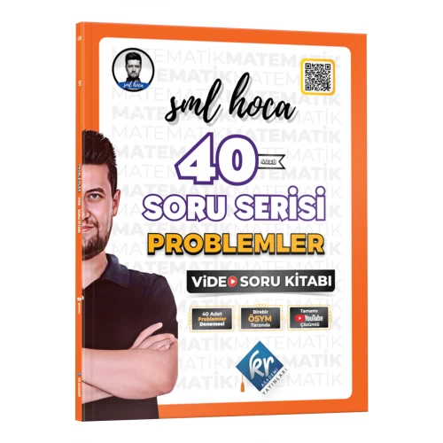 SML Hoca 40 Soru Serisi Problemler Video Soru Kitabı SML Hoca 40 Soru Serisi Problemler Video Soru Kitabı