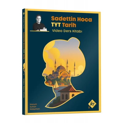 Sadettin Hoca TYT Tarih Video Ders Kitabı - Sadettin Akyayla